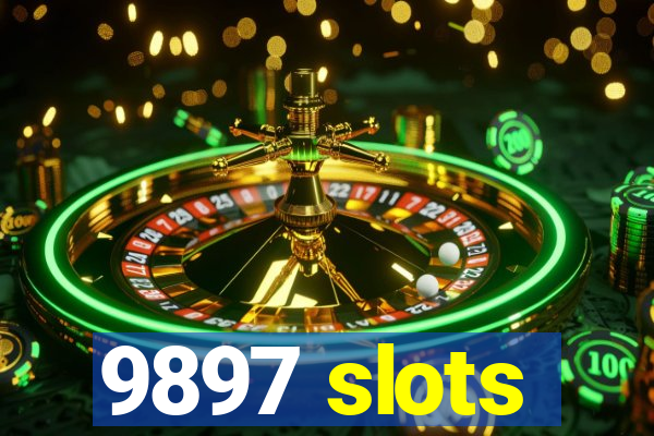 9897 slots